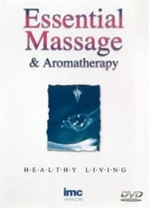 Rent Essential Massage and Aromatherapy Online DVD Rental