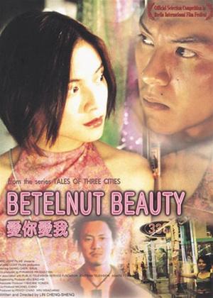 Rent Betelnut Beauty (aka Ai Ni Ai Wo) Online DVD Rental