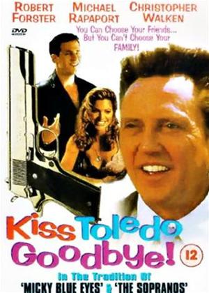 Rent Kiss Toledo Goodbye Online DVD Rental