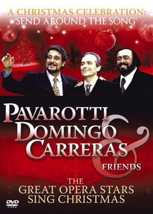 Rent Send 'Round the Song': A Christmas Celebration: Three Tenors and Friends Online DVD Rental