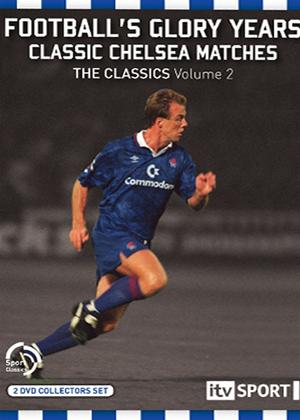 Rent Football's Glory Years: Classic Chelsea Matches: Vol.2 Online DVD Rental
