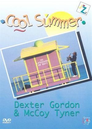 Rent Cool Summer Jazz: Dexter Gordon and McCoy Tyner Online DVD Rental