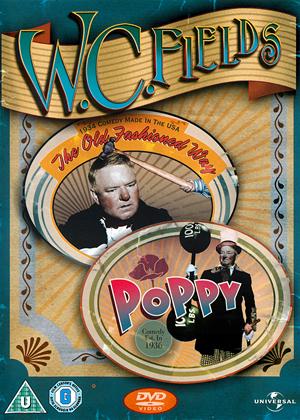 Rent W.C. Fields: The Old Fashioned Way / Poppy Online DVD Rental