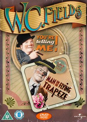 Rent W.C. Fields: You're Telling Me! / Man on the Flying Trapeze Online DVD Rental