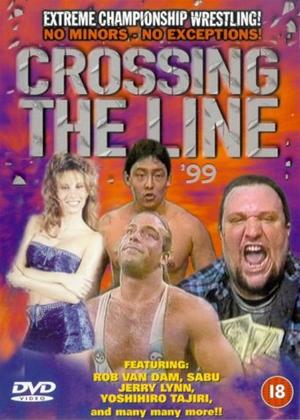 Rent ECW: Crossing the Line '99 Online DVD Rental