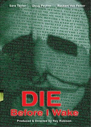Rent Die Before I Wake Online DVD Rental