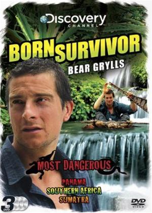 Rent Bear Grylls: Born Survivor: Most Dangerous Online DVD Rental