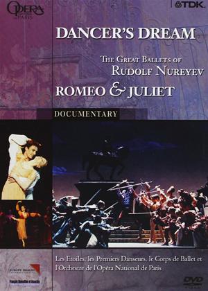 Rent Dancer's Dream: The Great Ballets of Rudolf Nureyev: Romeo and Juliet Online DVD Rental
