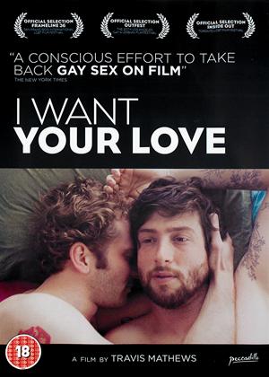 Rent I Want Your Love Online DVD & Blu-ray Rental