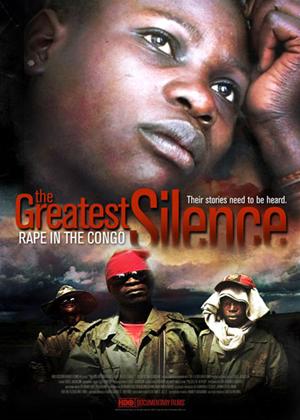 Rent The Greatest Silence: Rape in the Congo Online DVD Rental
