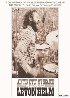Rent Ain't in It for My Health: A Film About Levon Helm Online DVD Rental