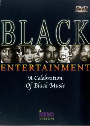 Rent Black Entertainment: A Celebration of Black Music Online DVD Rental
