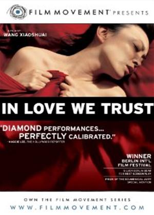 Rent In Love We Trust (aka Zuo You) Online DVD Rental