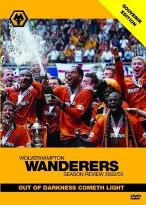 Rent Wolverhampton Wanderers FC: End of Series 2002/03 Online DVD Rental