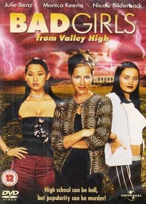 Rent Bad Girls from Valley High Online DVD Rental