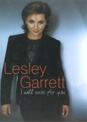Rent Lesley Garrett: I Will Wait for You Online DVD Rental