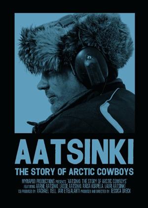 Rent Aatsinki: The Story of Arctic Cowboys Online DVD Rental