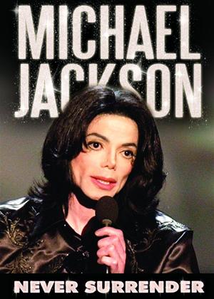 Rent Michael Jackson: Never Surrender Online DVD Rental