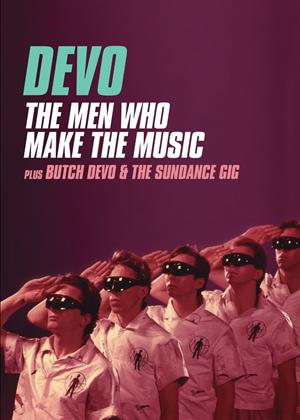 Rent Devo: Men Who Make the Music / Butch Devo and the Sundance Gig Online DVD Rental