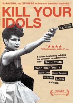 Rent Kill Your Idols Online DVD Rental