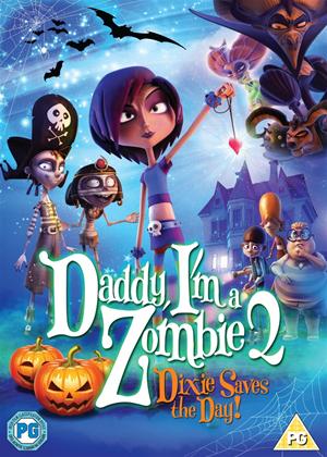 Rent Daddy, I'm a Zombie 2: Dixie Saves the Day! (aka Dixie y la rebelión zombi) Online DVD Rental