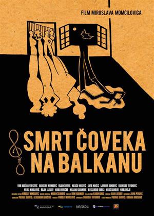 Rent Death of a Man in the Balkans (aka Smrt coveka na Balkanu) Online DVD Rental