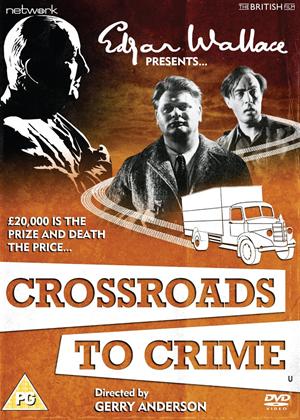 Rent Crossroads to Crime Online DVD Rental