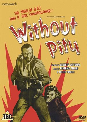 Rent Without Pity (aka Senza pietà) Online DVD Rental