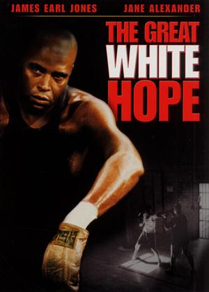 Rent The Great White Hope Online DVD Rental