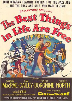 Rent The Best Things in Life Are Free Online DVD Rental