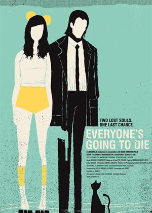 Rent Everyone's Going to Die Online DVD Rental