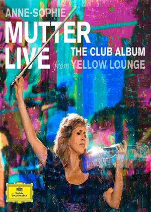 Rent Anne-Sophie Mutter: Live from Yellow Lounge (aka Anne-Sophie Mutter live im Club) Online DVD Rental