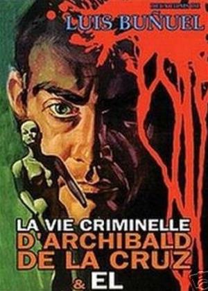 Rent The Criminal Life of Archibaldo de la Cruz (aka Ensayo de un crimen) Online DVD Rental
