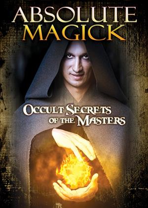Rent Absolute Magick: Occult Secrets of the Masters Online DVD Rental
