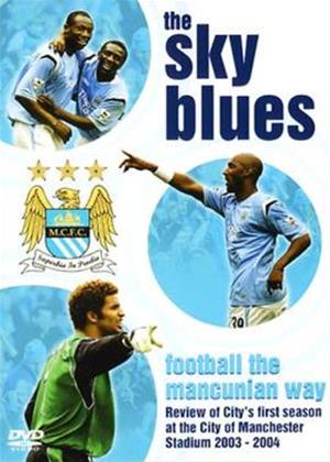 Rent Manchester City FC: The Sky Blues: Football The Mancunion Way Online DVD Rental