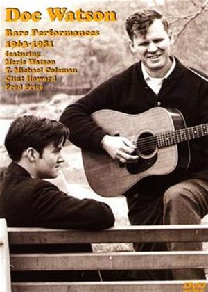 Rent Doc Watson: Rare Performances: 1963-1981 Online DVD Rental