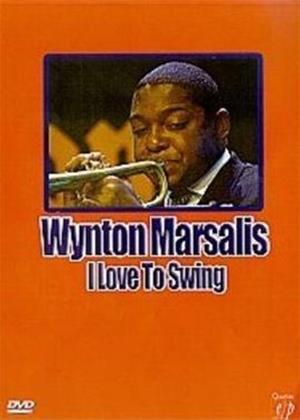 Rent Wynton Marsalis: I Love to Swing Online DVD Rental