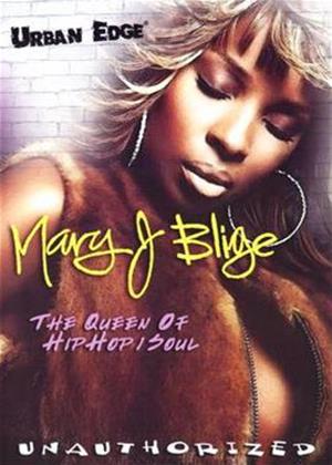 Rent Mary J. Blige: The Queen of Hop 'n' Soul: Unauthorised Online DVD Rental