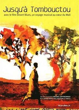 Rent Jusqu'a Tombouctou Avec Le Film Desert Blues Online DVD Rental