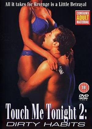 Rent Touch Me Tonight 2: Dirty Habits Online DVD Rental