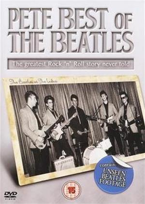 Rent Pete Best of The Beatles: The Greatest Rock 'n' Roll Story Never Told Online DVD Rental