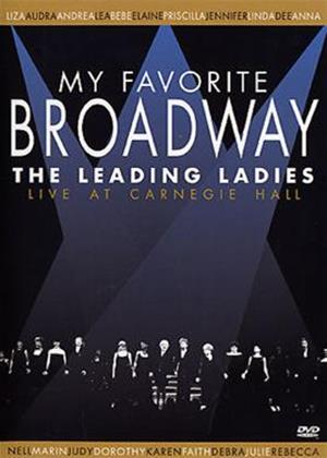 Rent My Favourite Broadway: The Leading Ladies: Live at Carnegie H Online DVD Rental