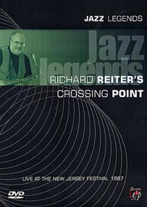 Rent Jazz Legends: Richard Reiter's Crossing Point Online DVD Rental
