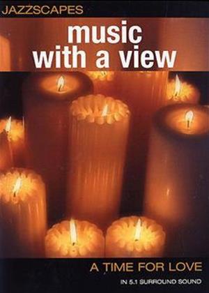 Rent Jazzscapes: Music with A View: A Time for Love Online DVD Rental