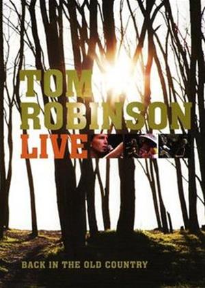 Rent Tom Robinson: Back in the Old Country Online DVD Rental