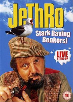 Rent Jethro: Stark Raving Bonkers!: Live Stand Up Online DVD Rental