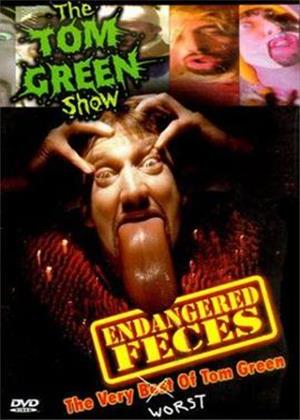 Rent The Tom Green Show: Endangered Feces Online DVD Rental