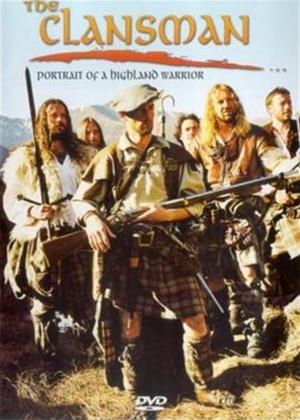 Rent The Clansman: Portrait of a Highland Warrior Online DVD Rental