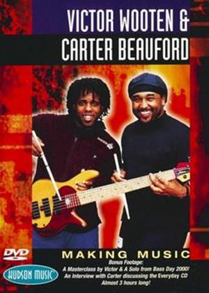 Rent Victor Wooten and Carter Beauford: Making Music Masterclass Online DVD Rental