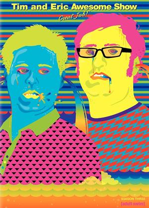Rent Tim and Eric: Series 3 (aka Tim and Eric Awesome Show, Great Job!: Series 3) Online DVD Rental